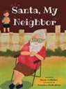 Steven DeStefano - Santa, My Neighbor