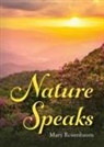 Mary Rosenbaum - Nature Speaks