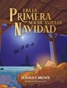 Donald F Brown - Era la primera noche antes de Navidad
