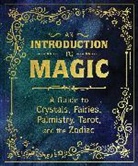 Mikaila Adriance, Nikki van de Car, Eugene Fletcher, Nikki Van De Car, Nikki/ Adriance Van De Car, Pliny T Young... - An Introduction to Magic