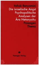 Itzhak Benyamini, Peter Engelmann - Die israelische Angst