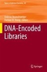 Andreas Brunschweiger, W Young, Damian W. Young - DNA-Encoded Libraries