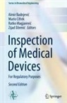 Almir Badnjevi¿, Almir Badnjevic, Mario Cifrek, Zijad D¿emi¿, Zijad Dzemic, Ratko Magjarevi¿... - Inspection of Medical Devices