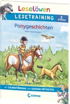 Heike Wiechmann, Heike Wiechmann, Loewe Erstlesebücher, Loewe Erstlesebücher - Leselöwen Lesetraining 2. Klasse - Ponygeschichten