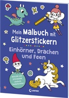 Estelle Tchatcha, Loewe Kreativ, Loewe Kreativ - Mein Malbuch mit Glitzerstickern - Einhörner, Drachen und Feen