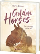 Lauren Brooke, Loewe Kinderbücher, Loewe Kinderbücher - Golden Horses (Band 3) - Freundschaft im Herzen