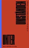Alexandra Bondi de Antoni, Paulina Czienskowski, Camille Fröhlich, Kristina Jovanovic, Lena Käsermann, Anne-Sophie Keller... - Unter Umständen