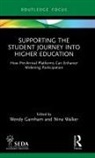 Wendy Walker Garnham, Wendy Garnham, Nina Walker, Walker Nina - Supporting the Student Journey Into Higher Education