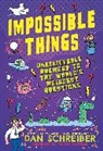 Dan Schreiber, Schreiber Dan - Impossible Things