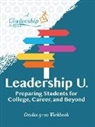 The Leadership Program - Leadership U: Preparing Students for College, Career, and Beyond