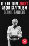 John Nichols, Bernie Sanders - Bernie Sanders It´s OK to Be Angry About Capitalism