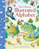 Felicity Brooks, Richard Johnson - Illustrated Alphabet