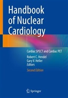 Robert C Hendel, Gary V. Heller, Robert C. Hendel, V Heller - Handbook of Nuclear Cardiology