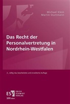 Michael Klein, Martin Stuttmann, Martin (Dr.) Stuttmann - Das Recht der Personalvertretung in Nordrhein-Westfalen