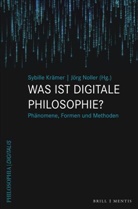 Sybille Krämer, Noller, Jörg Noller - Was ist digitale Philosophie?