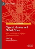 Alexandre Faure, Alexandre Faure - Olympic Games and Global Cities