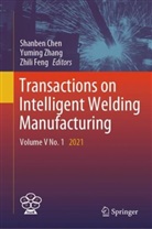 Shanben Chen, Zhili Feng, YuMing Zhang - Transactions on Intelligent Welding Manufacturing