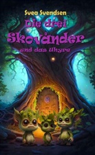 Svea Svendsen, Svea Svendsen - Die drei Skovånder