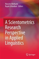Esfandiari, Rajab Esfandiari, Hussein Meihami - A Scientometrics Research Perspective in Applied Linguistics
