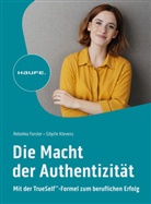 Rebekka Forster, Sibylle Klevenz - Die Macht der Authentizität