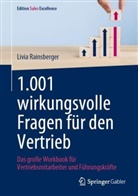 Livia Rainsberger - 1.001 wirkungsvolle Fragen f&uuml;r den Vertrieb