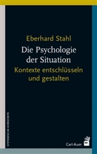 Eberhard Stahl - Die Psychologie der Situation