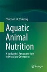 Christian E W Steinberg, Christian E. W. Steinberg - Aquatic Animal Nutrition