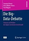 Susanne Knorre, Horst Müller-Peters, Fred Wagner - Die Big-Data-Debatte