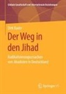 Dirk Baehr - Der Weg in den Jihad
