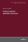 Dorothee Gelhard, Irmela von der Lühe - Ernst Cassirer und die Literatur