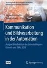 Jürgen Jasperneite, Lohweg, Volker Lohweg - Kommunikation und Bildverarbeitung in der Automation