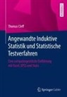Thomas Cleff - Angewandte Induktive Statistik und Statistische Testverfahren