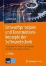 Joachim Goll - Entwurfsprinzipien und Konstruktionskonzepte der Softwaretechnik