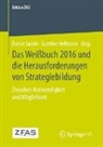 Hellmann, Gunther Hellmann, Daniel Jacobi - Das Weißbuch 2016 und die Herausforderungen von Strategiebildung