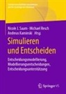 Andreas Kaminski, Michael Resch, Nicole J Saam, Nicole J. Saam - Simulieren und Entscheiden