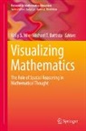 Michael T. Battista, Kelly S. Mix, Kelly S Mix, T Battista - Visualizing Mathematics