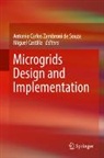 Antonio Carlos Zambroni de Souza, Castilla, Miguel Castilla, Antonio Carlos Zambroni de Souza - Microgrids Design and Implementation