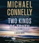 Michael Connelly, Titus Welliver - Two Kinds of Truth (Hörbuch)