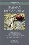 Juan Ahuactzin, Pierre Bessiere, Pierre Mazer Bessiere, Bessiere Pierre, Emmanuel Mazer, Mazer Emmanuel... - Bayesian Programming