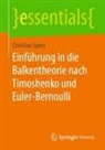 Christian Spura - Einführung in die Balkentheorie nach Timoshenko und Euler-Bernoulli