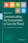 Maurizio Abbati - Communicating the Environment to Save the Planet