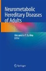 Alessandro P. Burlina, Alessandro P Burlina - Neurometabolic Hereditary Diseases of Adults