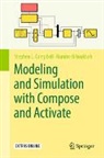 Stephen L Campbell, Stephen L. Campbell, Ramine Nikoukhah - Modeling and Simulation with Compose and Activate