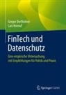 Gregor Dorfleitner, Lars Hornuf - FinTech und Datenschutz