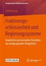 Erik Fritzsche - Fraktionsgeschlossenheit und Regierungssysteme