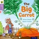 Nikki Gamble, Alison Hawes, Alison Gamble Hawes, Teresa Heapy, Stuart Trotter - Oxford Reading Tree Traditional Tales: Level 1+: The Big Carrot