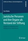 Sven Wanka - Juristische Personen und ihre Organe als Vorstand der Stiftung