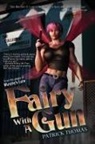 Patrick Thomas - Fairy with a Gun