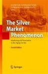 Herstatt, Cornelius Herstatt, Florian Kohlbacher - The Silver Market Phenomenon