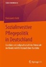 Konstantin Kehl - Sozialinvestive Pflegepolitik in Deutschland